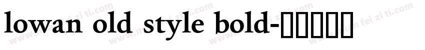 lowan old style bold字体转换